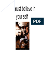 Believe Your Self