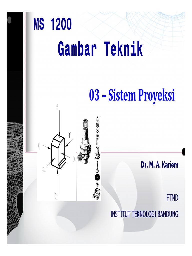 Proyeksi Teknik: Panduan Gambar 3D | PDF | Metode & Bahan Ajar