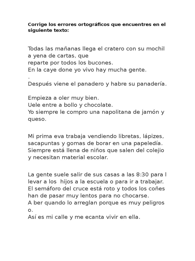 Corrige Los Errores Ortográficos Que Encuentres en El Siguiente Texto | PDF