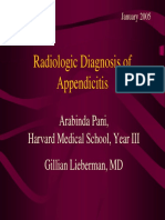 Radiologic Diagnosis of Appendicitis: Arabinda Pani, Harvard Medical School, Year III Gillian Lieberman, MD