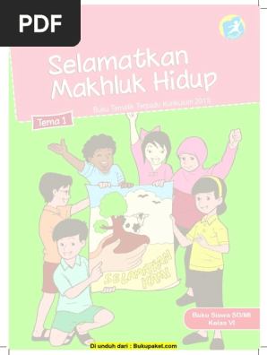 Kelas 6 Tema 1 Sеlаmаtkan Mаkhluk Hіduр Pdf