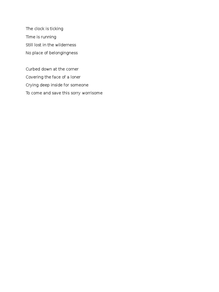 The Clock Is Ticking Time Is Running Still Lost in The Wilderness No