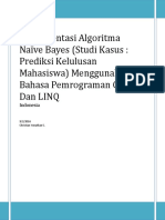 Implementasi Algoritma Naive Bayes (Studi Kasus: Prediksi Kelulusan Mahasiswa) Menggunakan Bahasa Pemrograman C#.NET Dan LINQ