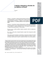 A Contribuição Da Logística Integrada Às Decisões de Gestão Das Políticas Públicas No Brasil. Revista de Administração Pública (Impresso), V. 45, p. 107-139, 2011.
