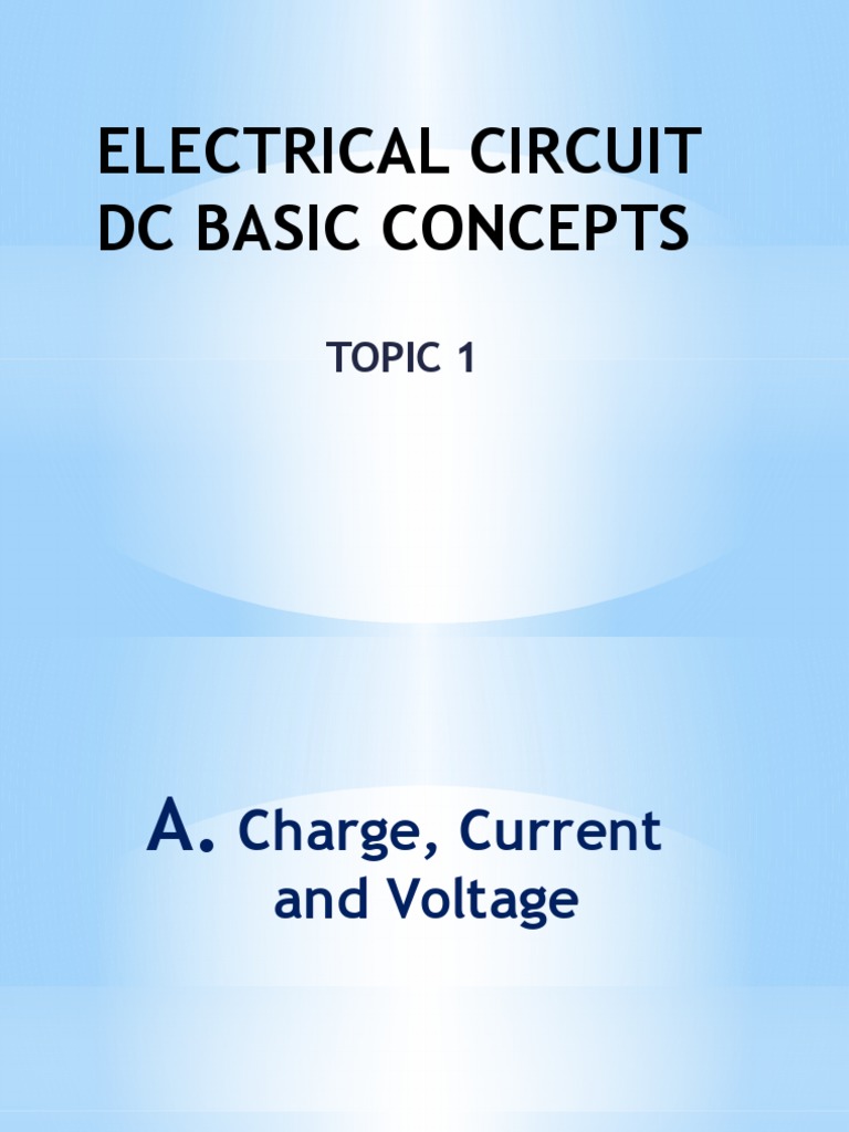 DC Circuit Basics: Charge, Current, Voltage | PDF