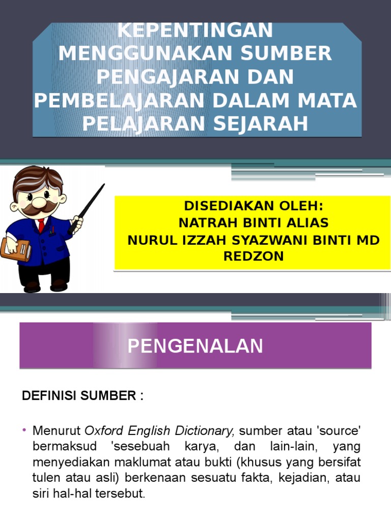 KEPENTINGAN MENGGUNAKAN SUMBER PENGAJARAN DAN PEMBELAJARAN ...