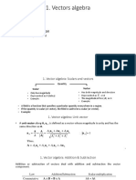 Vectors Algebra: - Scalars and Vectors - Unit Vector - Addition & Subtraction - Vector Multiplication