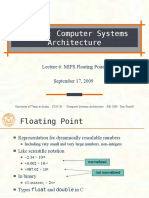 CS352H: Computer Systems Architecture: Lecture 6: MIPS Floating Point September 17, 2009