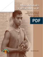 Bolt Gonzáles, A. (2003). Masculinidades y desarrollo rural una nueva manera de satisfacer las necesidades humanas esenciales y defender la red de la vida.pdf