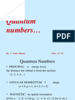 Quantum Numbers : By. 1. Sonia Sharma Class: 11 B'