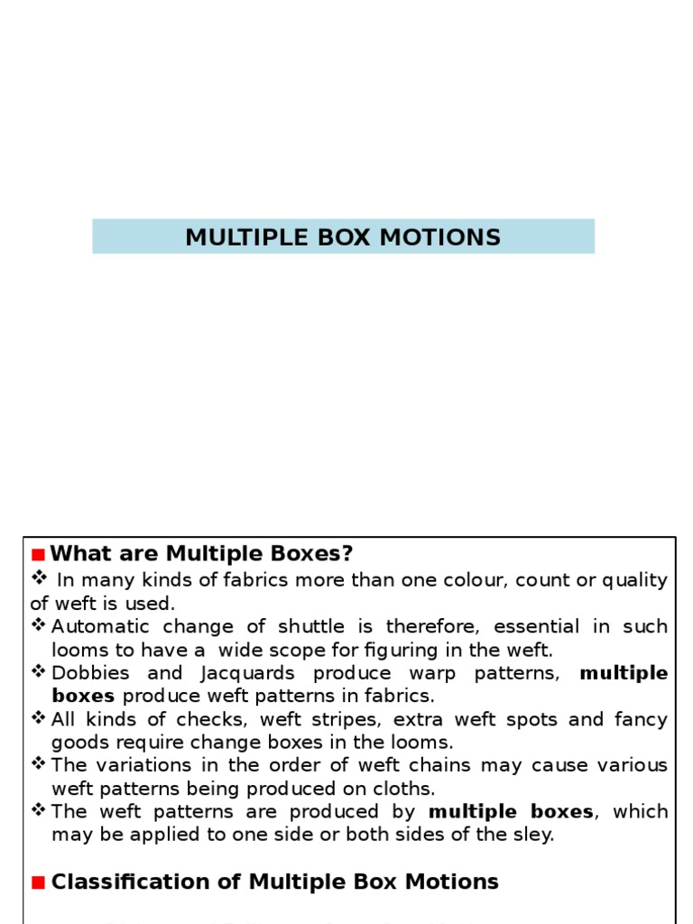 Multiple Box Motions in Weaving | PDF | Loom | Weaving