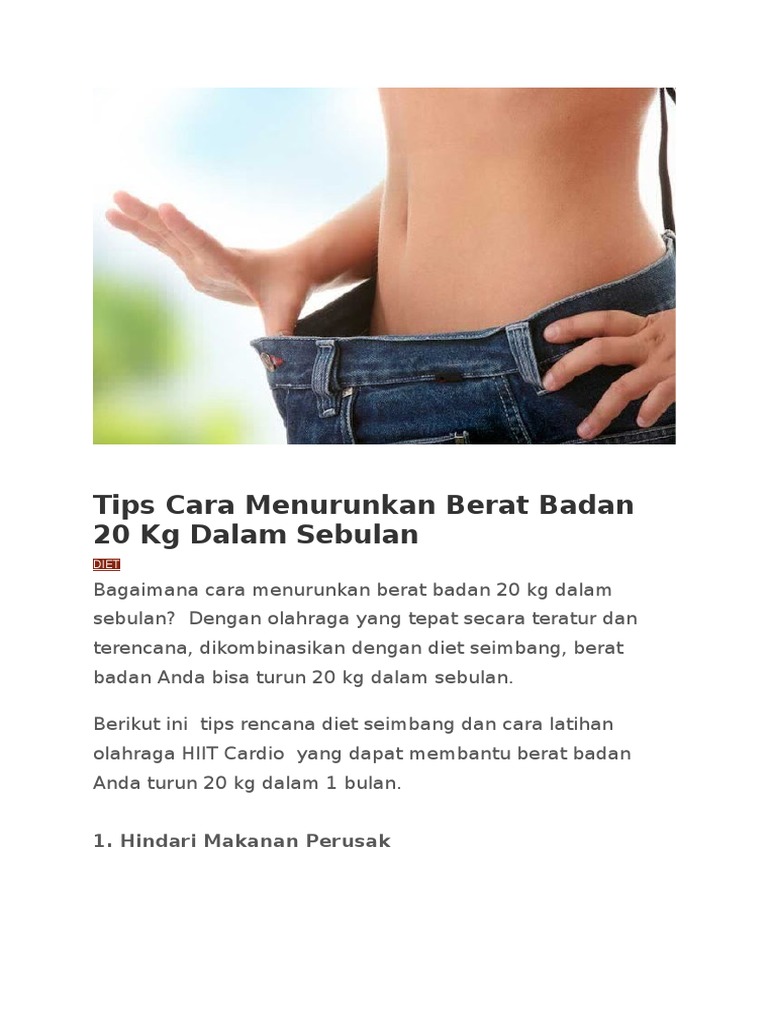 Tips Cara Menurunkan Berat Badan 20 KG Dalam Sebulan | PDF