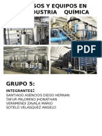 Grupo 5 Tema Motivo Procesos y Equipos e N La Industria Quimica