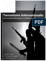 Terrorismo Internazionale: tra concetti ideologici e crudele realtà