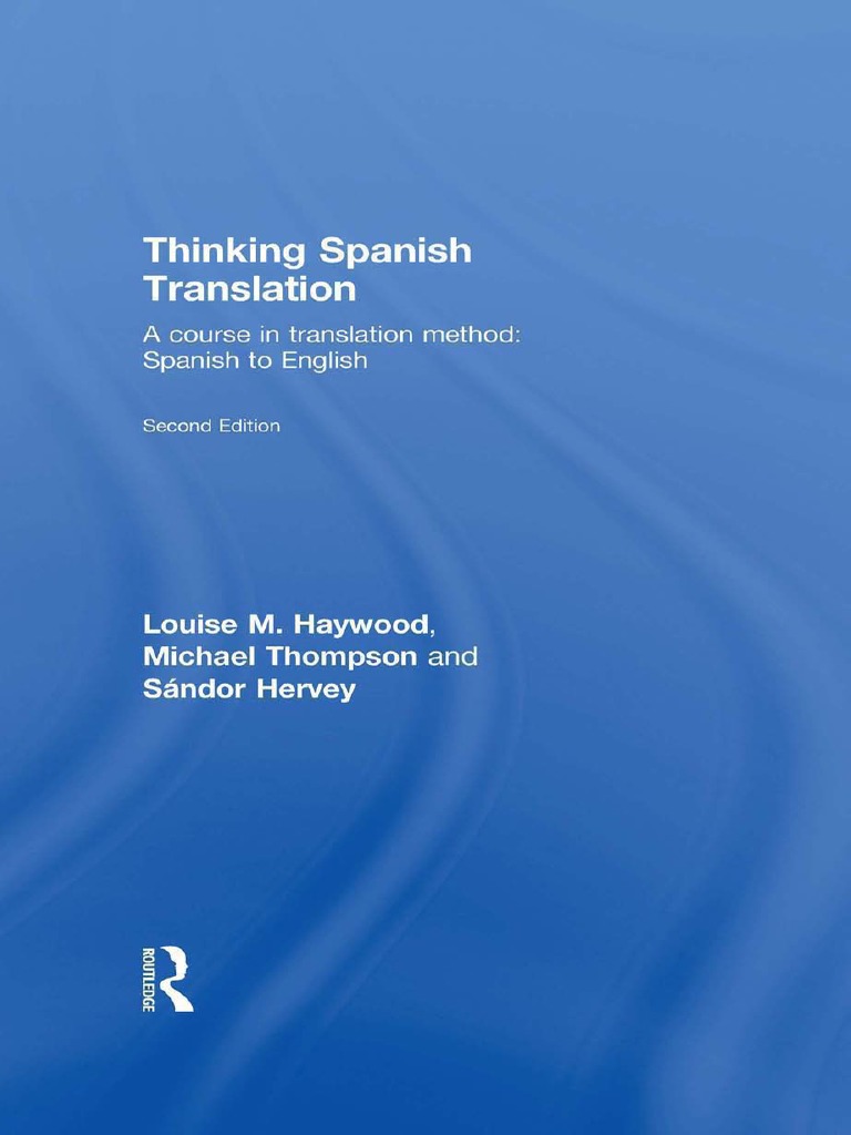 Thinking Spanish Translation For Students Translations Genre - 