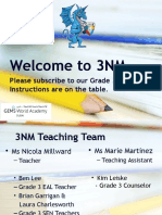 Welcome To 3NM: Please Subscribe To Our Grade 3 Weebly. Instructions Are On The Table