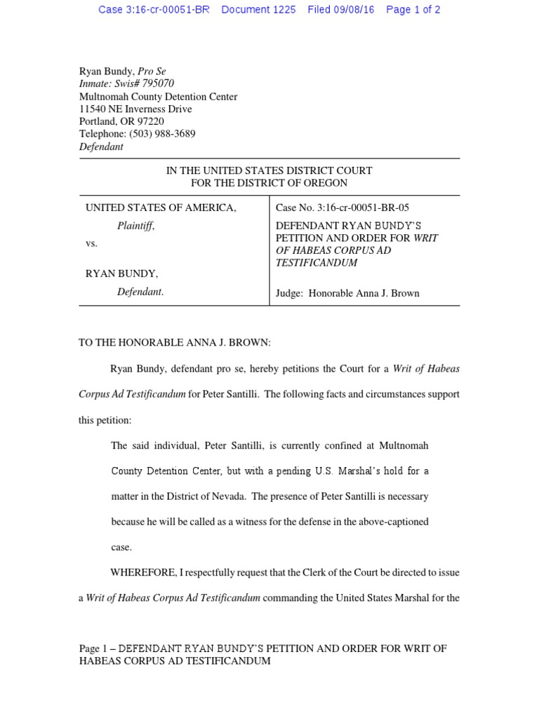 09082016 ECF 1225 USA V RYAN BUNDY Motion For Writ of Habeas Corpus
