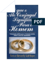 O Que o Ato Conjugal Significa Para o Homem - Tim e Beverly Lahaye