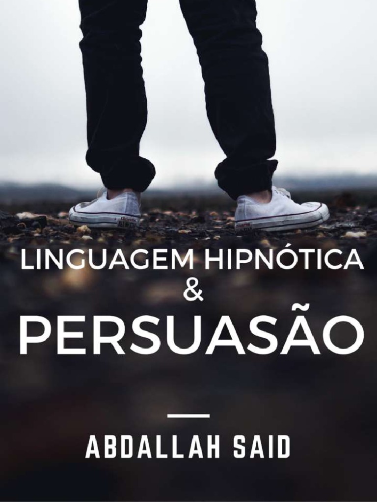 Linguagem Hipnótica e Persuasão | PDF | Hipnose | Humano