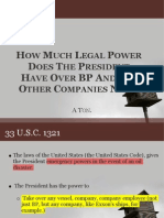 How Much Power Does the President Have Over BP