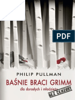 Phillip Pullman - Baśnie Braci Grimm Dla Młodzieży I Dla Dorosłych. Bez Cenzury PDF