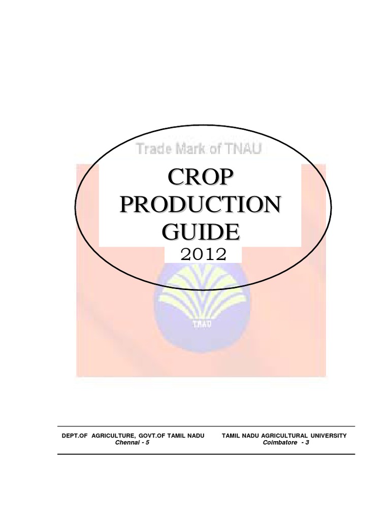 CPG 2012 Crop Production Guide For Agricultural Crops in Tamil Nadu ...