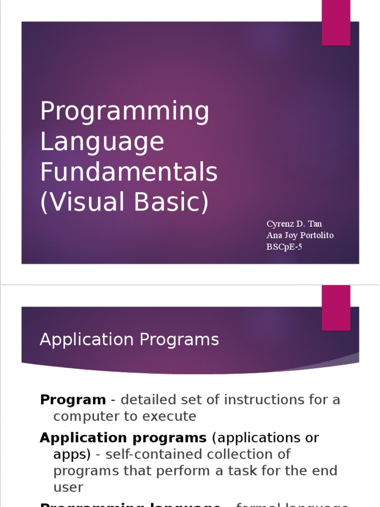 Programming Language Fundamentals (Visual Basic) : Cyrenz D. Tan Ana ...
