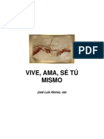 Jose Luis Alonson - Vive, Ama, Se Tu Mismo