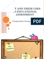 Test and Their Uses in Educational Assessment: Prepared By: Group II