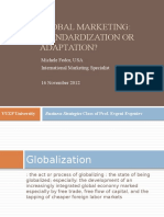 Global Marketing Standardization or Adaptation