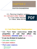 Basics in Irrigation Engineering: 2.1. Planning Irrigation Systems 2.3. Crop Water Requirement 2.4. Base, Delta and Duty