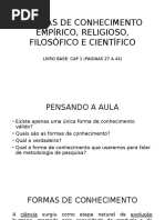 Formas de Conhecimento Empírico Religioso Filosófico e Científico