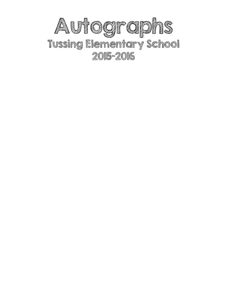 Autographs: Tussing Elementary School 2015-2016 | PDF