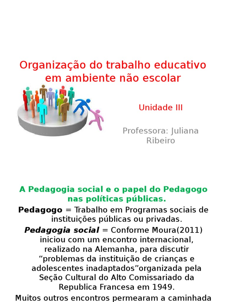 Dadas As Características Particulares Da Educação Nao Escolar