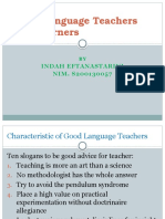 Good Language Teachers and Learners: Indah Eftanastarini NIM. S200130057