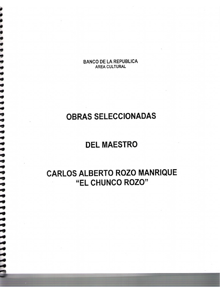 Obras Seleccionadas Del Maestro Carlos Alberto Rozo Manrique 