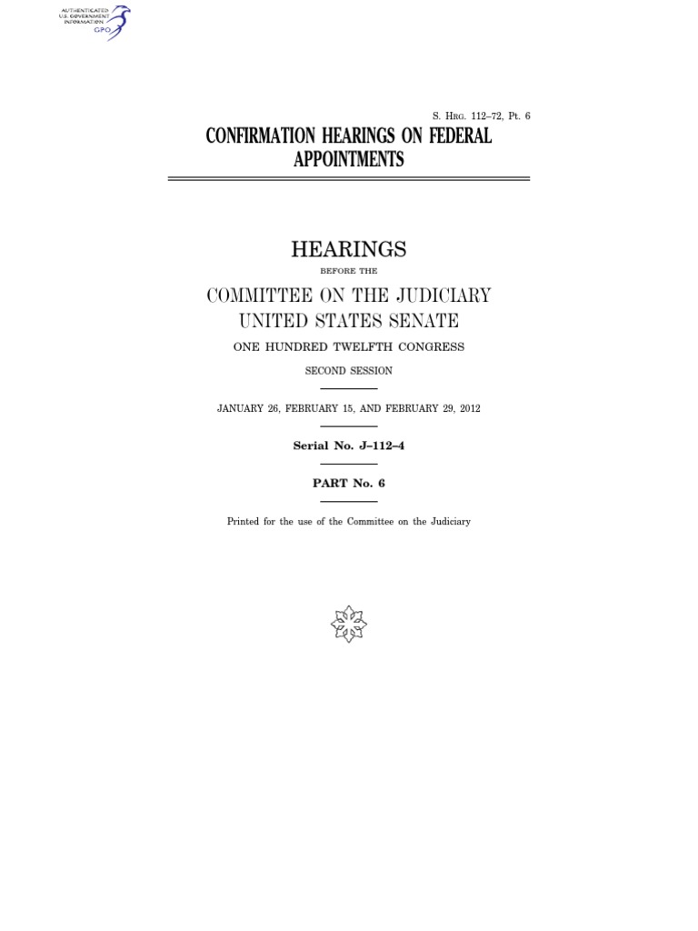Senate Hearing, 112TH Congress - Confirmation Hearings On Federal  Appointments | PDF | Courts | Separation Of Powers