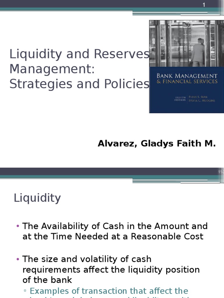Liquidity and Reserves Management Strategies and Policies Alvarez