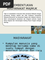 3.3.1 Pembentukan Masyarakat Majmuk