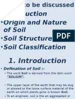 Introduction - Origin and Nature - Soil Structure - Soil Classification