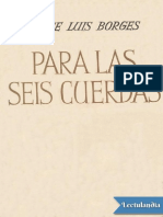 Para Las Seis Cuerdas - Jorge Luis Borges