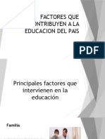 Factores Que Contribuyen A La Educación Del País