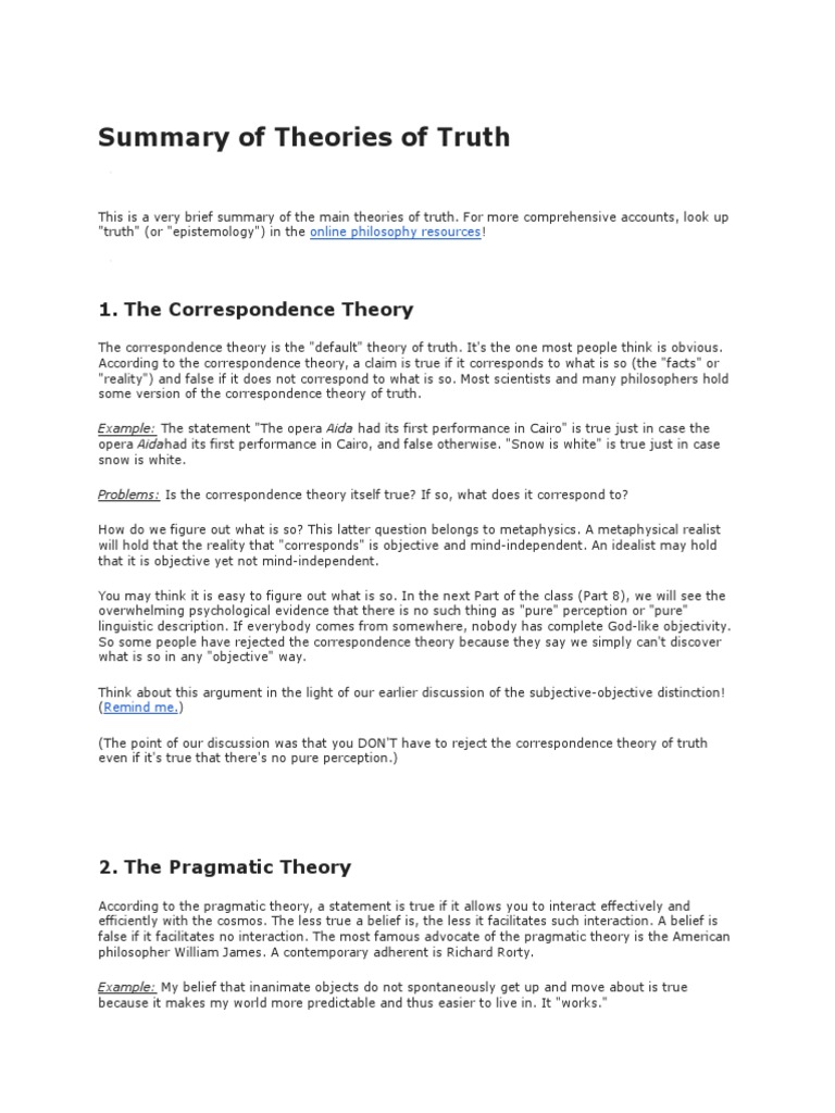 Summary of Theories of Truth Correspondence Theory Of Truth