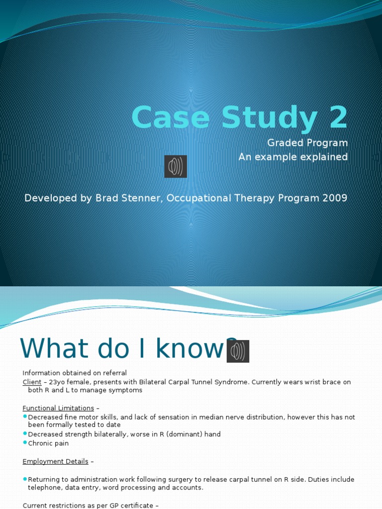 Carpal Tunnel Syndrome Case Study