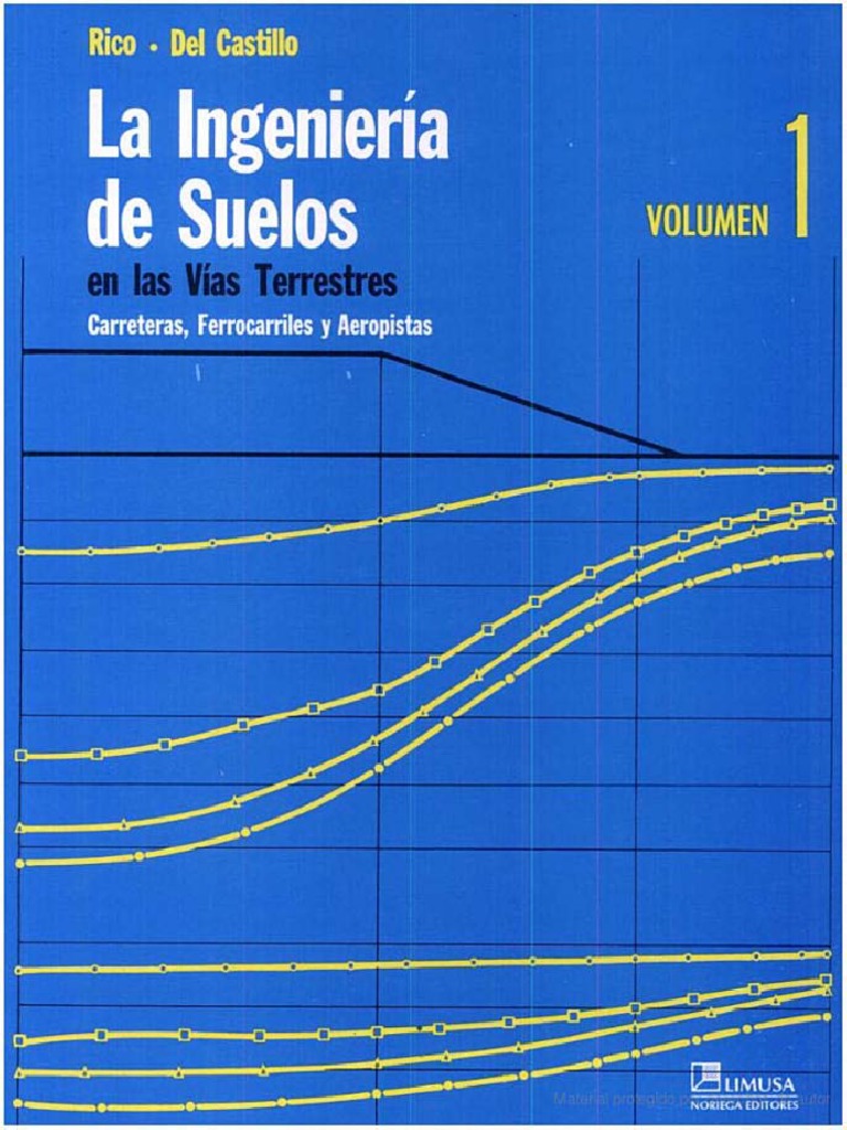 La Ingenieria de Suelos en Las Vias Terrestres Carreteras Ferrocarriles ...