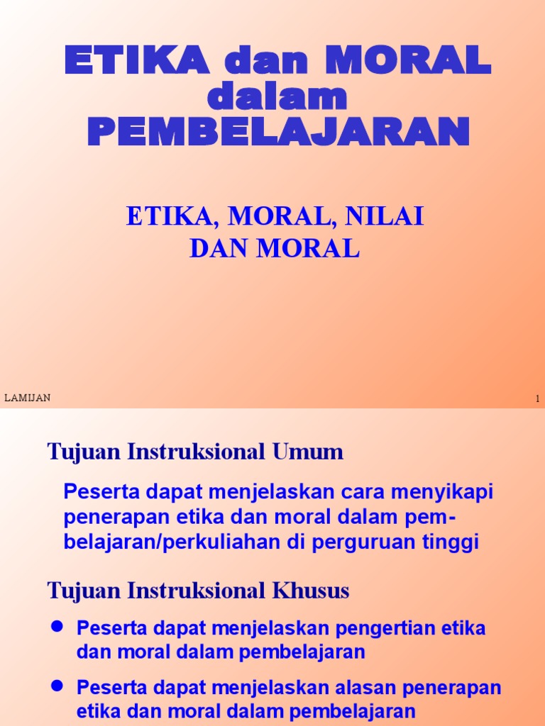 ETIKA PERTEMUAN 2 etika,moral,nilai_dan_norma .ppt