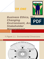 Chapter One: Business Ethics, The Changing Environment, and Stakeholder Management
