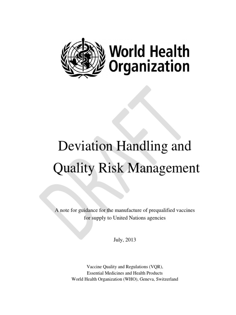 WORLD HEALTH ORGANIZATION DEVIATION HANDLING AND QUALITY RISK MANAGEMENT visual data 2