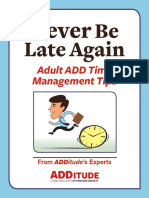 Never Be Late Again