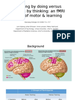 Learning by Doing Versus Learning by Thinking: An fMRI Study of Motor & Learning